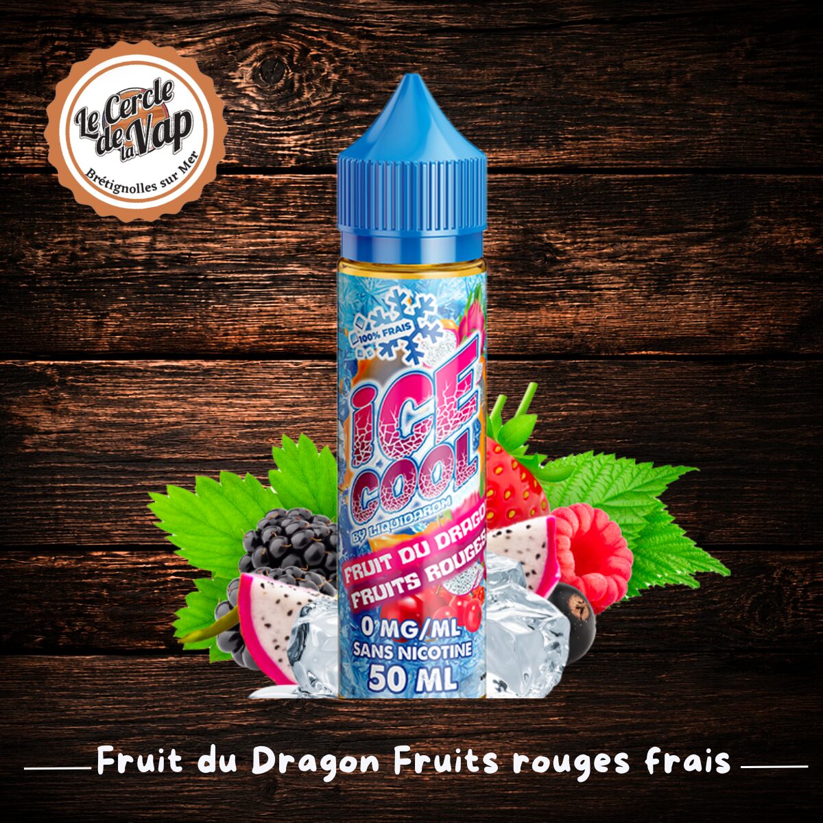 Fruit du Dragon Fruits Rouges frais - Ice Cool - LiquidArom – 50 ml