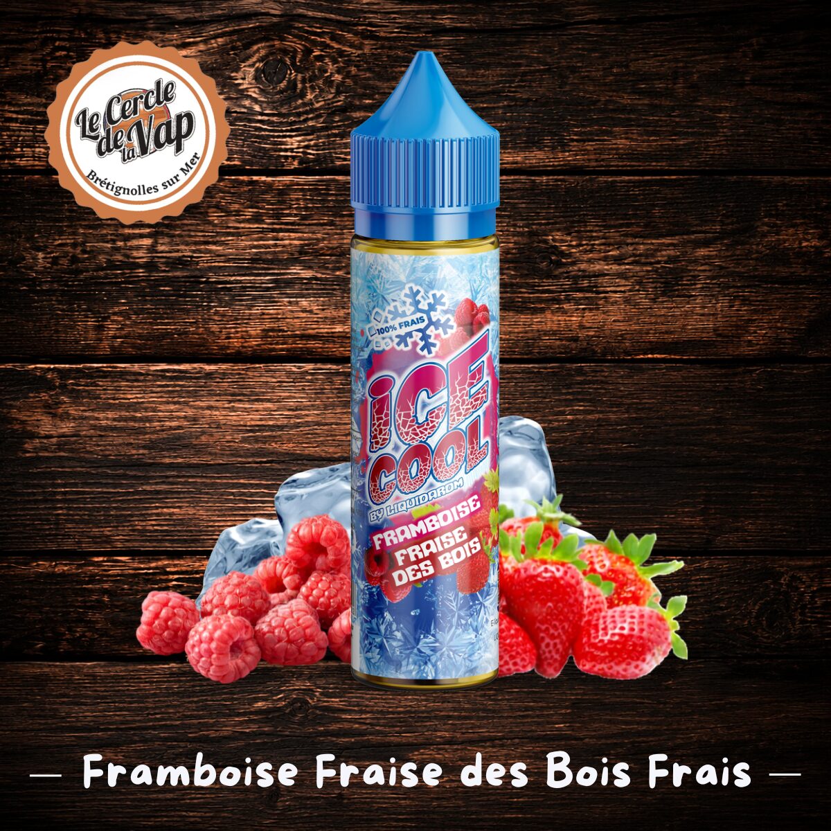 Framboise Fraise des Bois frais - Ice Cool - LiquidArom – 50 ml